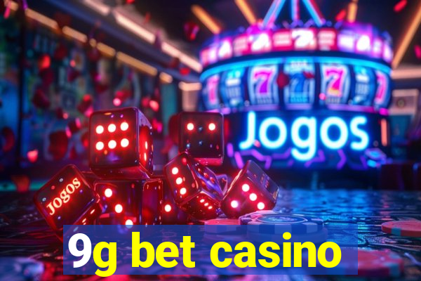 9g bet casino